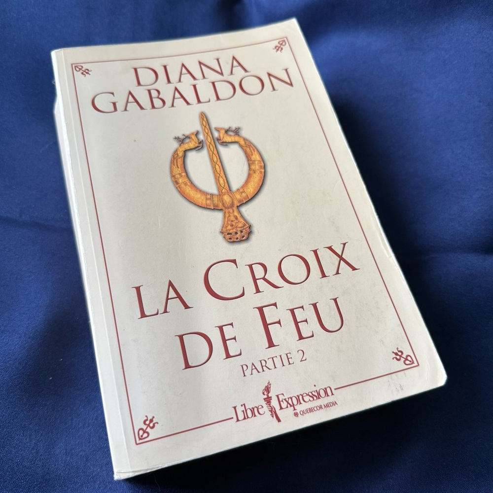 La Croix de Feu Part 2 Book DIANA GABALDON FRANCAIS